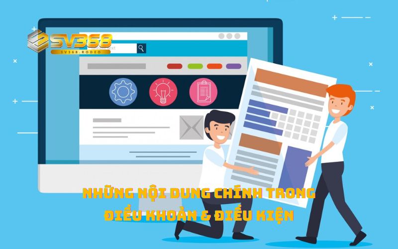Những điều khoản và điều kiện chính tại nhà cái SV368